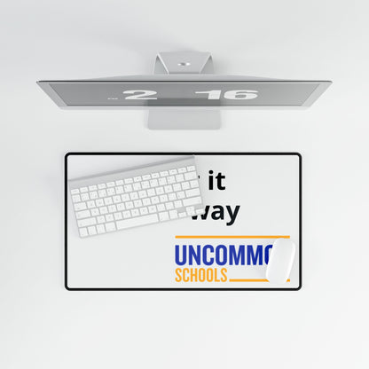 Uncommon Schools Branded Desk Mat — "Print It Your Way" Office Desk Pad
